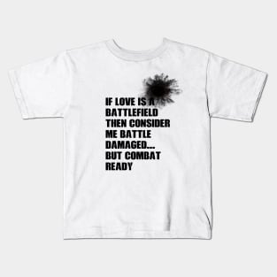 Battle Damaged Kids T-Shirt